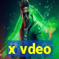 x vdeo